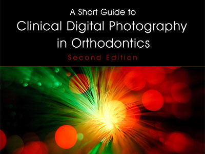 Clinical Digital Photography in Orthodontics, Ebook